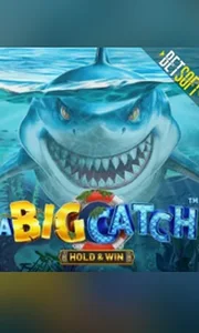 A Big Catch - Hold & Win